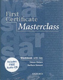 First Certificate Masterclass: Workbook and Audio CD Pack with Key (First Certificate Masterclass)