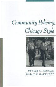Community Policing, Chicago Style (Studies in Crime and Public Policy)