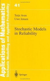 Stochastic Models in Reliability (Stochastic Modelling and Applied Probability)