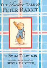 The Further Tale of Peter Rabbit