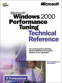 Microsoft(r) Windows(r) 2000 Performance Tuning Technical Reference