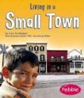 Living In A Small Town (Pebble Books)