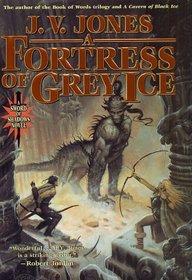 A Fortress of Grey Ice (Sword of Shadows, Bk 2)