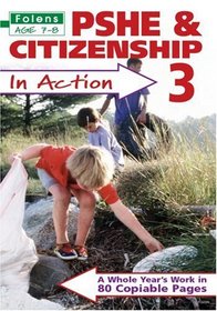 PSHE and Citizenship in Action: Bk. 3 (Folens Primary)