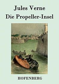 Die Propeller-Insel (German Edition)