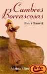 Cumbres Borrascosas / Wuthering Heights (Spanish Edition)