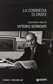 La Commedia di Dante. Raccontata e letta da Vittorio Sermonti. Con 3 CD Audio formato MP3