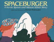 Spaceburger: A Kevin Spoon and Mason Mintz Story