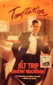 Jilt Trip (Grooms On The Run) (Harlequin Temptation, No 543)