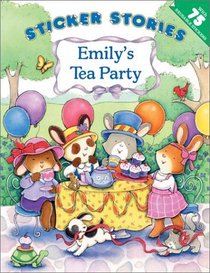 Emily's Tea Party (Sticker Stories)