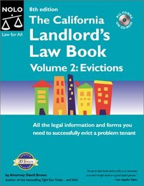 The California Landlord's Law Book Volume 2: Evictions (8th Ed)