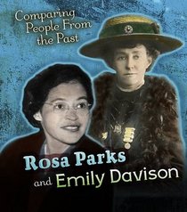 Rosa Parks and Emily Davison (Young Explorer: Comparing People from the Past)