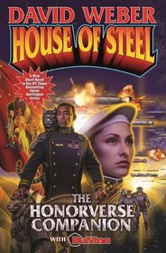 House of Steel: The Honorverse Companion (Honor Harrington Series)