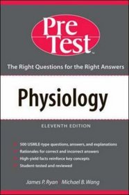 Physiology : PreTest Self-Assesment  Review