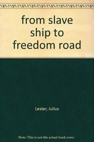 from slave ship to freedom road