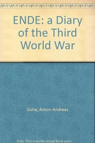 Ende: A Diary of the Third World War