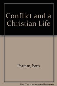 Conflict and a Christian Life