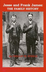 Jesse and Frank James: The Family History