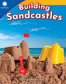 Building Sandcastles (Smithsonian: Informational Text)