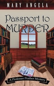 Passport to Murder (Professor Prather, Bk 2)