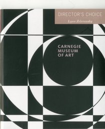 Carnegie Museum of Art: Director's Choice