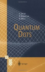 Quantum Dots (NanoScience and Technology)
