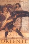 La luz de oriente (Spanish Edition)