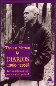 Thomas Merton and Diarios, 1960-1968