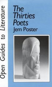 The Thirties Poets (Open Guides to Literature)