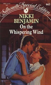 On The Whispering Wind (Silhouette Special Edition, No 663)