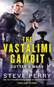 The Vastalimi Gambit (Cutter's Wars, Bk 2)