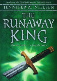 The Runaway King (Ascendance Trilogy)