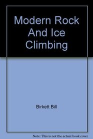 Modern Rock and Ice Climbing (Other Sports)
