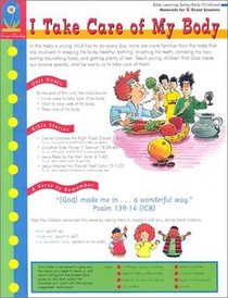 I take care of my body (Bible learning series/early childhood)