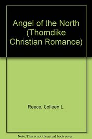 Angel of the North (Thorndike Candlelight Romance in Large Print)