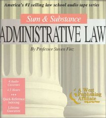 Sum  Substance Administrative Law (The 