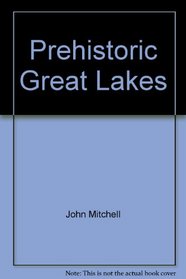 Prehistoric Great Lakes
