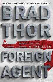 Foreign Agent (Scot Harvath, Bk 15)