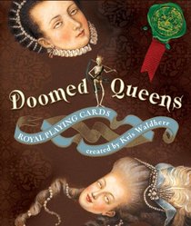 Doomed Queens: Royal Playing Cards