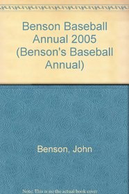 Benson Baseball Annual 2005 (Benson's Baseball Annual)