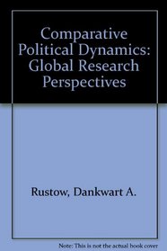 Comparative Political Dynamics: Global Research Perspectives