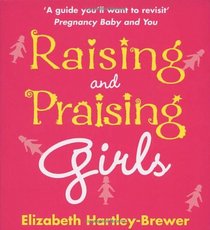 RAISING AND PRAISING GIRLS