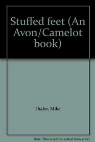 Stuffed feet (An Avon/Camelot book)