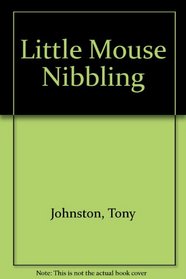 Little Mouse Nibbling