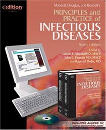 Principles and Practice of Infectious Diseases e-dition: Text with Continually Updated Online Reference
