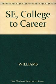 College to Career: Your Road to Personal Success