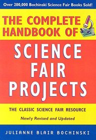 Complete Handbook Of Science Fair Projects