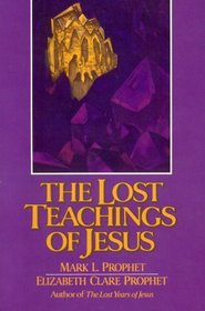 The Lost Teachings Of Jesus Vol.2