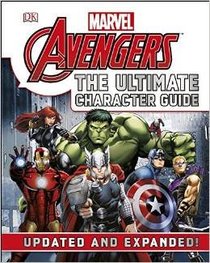Marvel Avengers the Ultimate Character Guide Updated and Expanded!