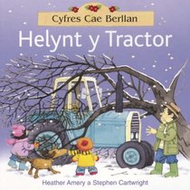Helynt Y Tractor (Cyfres Cae'r Berllan)